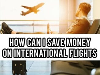 How Can I Save Money on International Flights