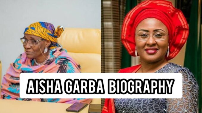 Aisha Garba Biography